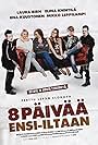 8 päivää ensi-iltaan (2008)