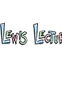 The Lewis Lectures (2002)