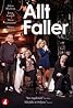 Allt faller (TV Series 2013) Poster