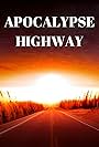 Apocalypse Highway