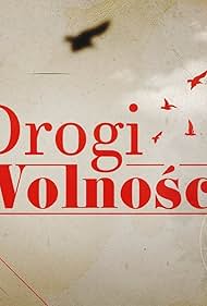 Drogi wolnosci (2018)