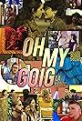 Oh My Goig (2017)