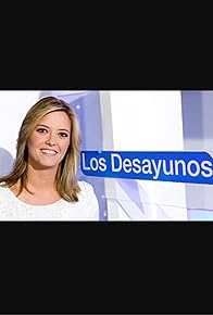 Primary photo for Los desayunos de TVE