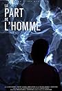 La Part de l'Homme (2012)