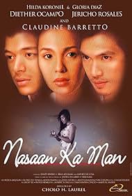 Claudine Barretto, Diether Ocampo, and Jericho Rosales in Nasaan ka man (2005)