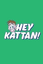 Hey Kattan!