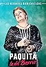 Paquita la del Barrio (TV Series 2017) Poster