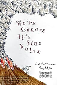 We're Goners It's Fine Relax (2014)