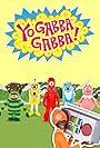 Yo Gabba Gabba!