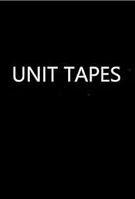 Unit Tapes (2018)