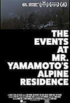 The Events at Mr. Yamamoto's Alpine Residence