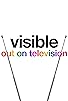 Primary photo for Visible: Out on Television