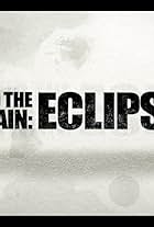 Behind the Curtain: Eclipsed (2016)