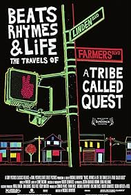 Beats, Rhymes & Life: The Travels of A Tribe Called Quest (2011)