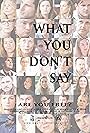 What You Don't Say (2016)