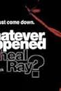 Whatever Happened to Micheal Ray? (2000)