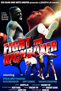 Primary photo for Fight the Kickboxer