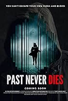 Past Never Dies