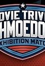 Movie Trivia Schmoedown Exhibition (2018)