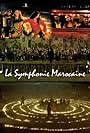 La symphonie marocaine (2006)