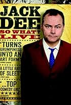 Jack Dee in Jack Dee: So What? Live (2013)