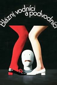 Blázni, vodníci a podvodníci (1981)