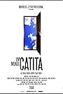 Um Mundo Catita (2007)