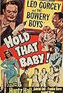 Frankie Darro, Leo Gorcey, Huntz Hall, and Anabel Shaw in Hold That Baby! (1949)