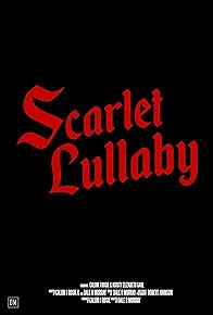 Primary photo for Scarlet Lullaby