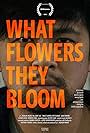 What Flowers They Bloom (2021)