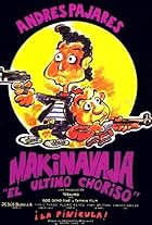 Makinavaja, el último choriso