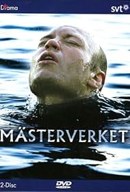 Tobias Hjelm in Mästerverket (2006)