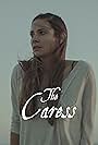 The Caress (2014)