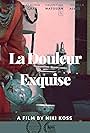 La Douleur Exquise (2017)