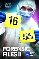 Forensic Files II