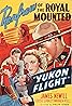 Yukon Flight (1940) Poster