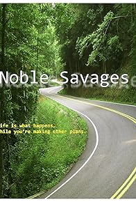 Primary photo for Noble Savages