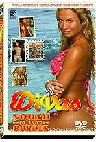 WWE Divas: South of the Border