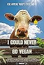 I Could Never Go Vegan (2024)