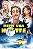 Metti una notte (2017) Poster