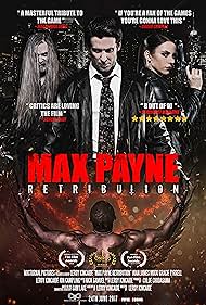 Max Payne: Retribution (2017)