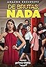 De brutas, nada (TV Series 2019– ) Poster