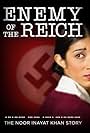 Enemy of the Reich: The Noor Inayat Khan Story (2014)