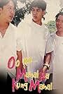 Oo na... Mahal na kung mahal (1999)