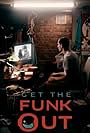 Get the Funk Out (2017)