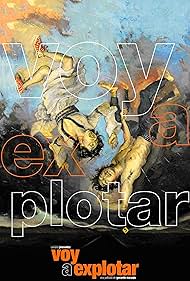 Voy a explotar (2008)