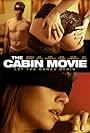 The Cabin Movie (2005)