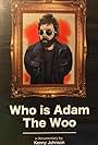 Who Is Adam the Woo (2014)