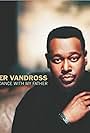 Luther Vandross in Luther Vandross: Dance with My Father (2003)