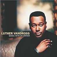 Primary photo for Luther Vandross: Dance with My Father